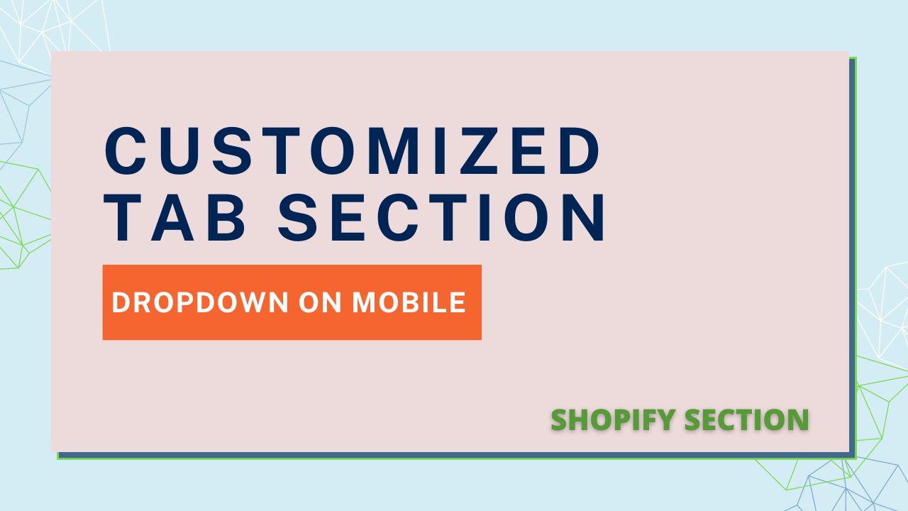 Customized Tab Section / Dropdown on Mobile