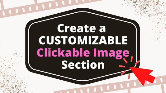 Add A Customizable Clickable Image Section