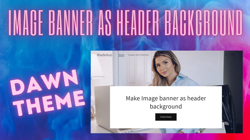 How to make hero image the background for header - DAWN Theme