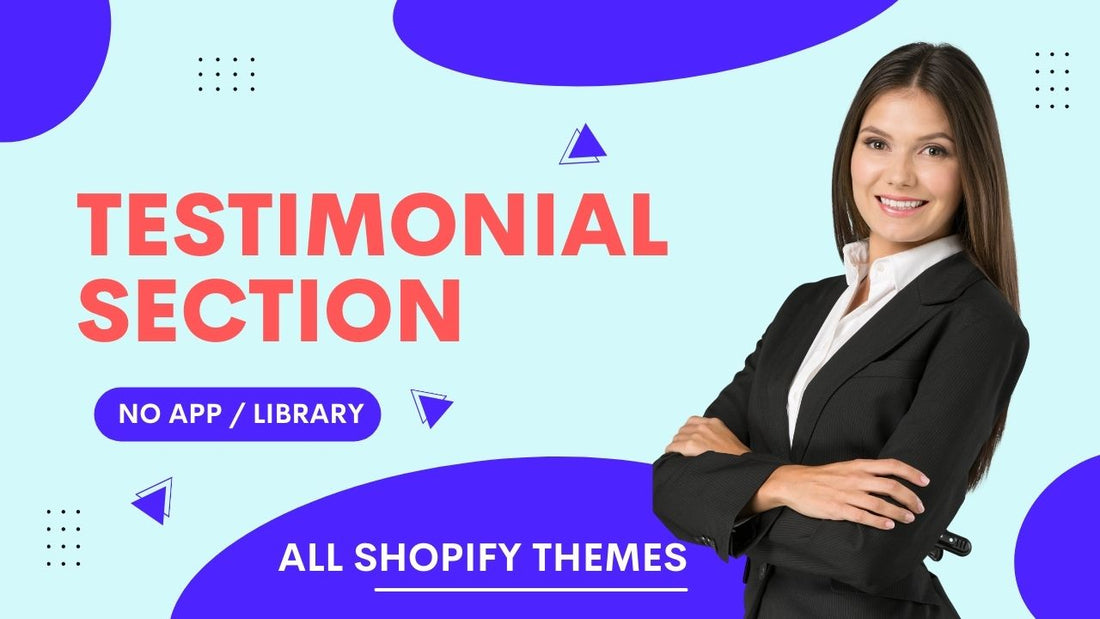 How to Add Testimonial Slider in Shopify [NO APP]
