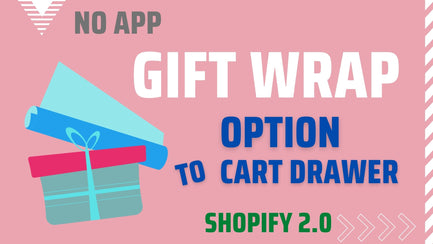 Gift Wrap Option (Cart Drawer) - Upsell