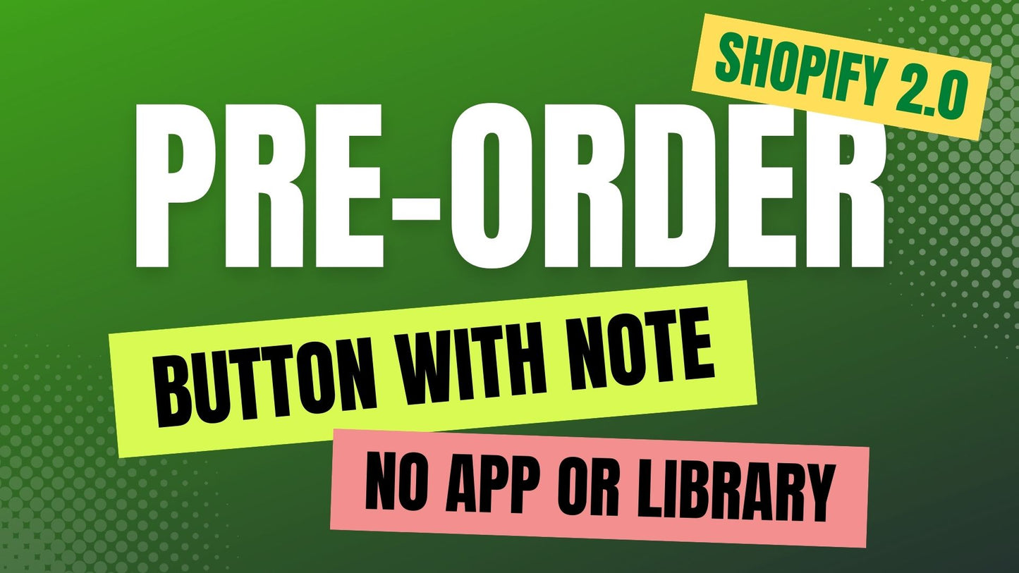 Add Shopify Pre-Order Button and Note
